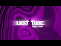 NeyT x CDT - LAST TIME