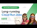 Long-running Cloud Run Jobs