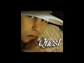 Quest ( En La Búsqueda ) Si Tu No Estas - 2005