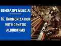 16 Melody Harmonization with Genetic Algorithms - Generative Music AI Course