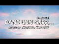 Download Lagu Dame unn grr... (Lyrics) || inspire by Famtomel, Kate linn