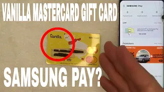 Can You Use Vanilla Mastercard Gift Card On Samsung Pay