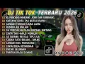 Lagu DJ TIKTOK TERBARU 2026 || DJ CINTA DARI SEBERANG 🎵 DJ KATANYA CINTA TAK BUTUH RUPA 🎵 FULL ALBUM❗❗