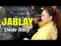 Download Lagu JABLAY Voc DEDE RISTY GANJENE PANTURA