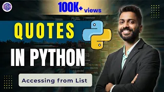 Lec-30 Quotes in Python with Execution