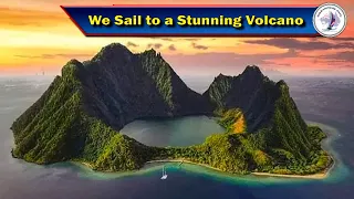 After Sailing to Indonesia’s Stunning Satonda Volcano, We Swim in the Crater of Course – S4 Ep 97