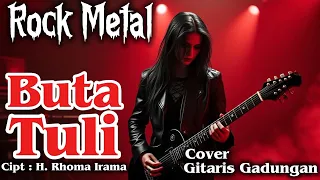 buta tuli rhoma irama versi rock metal cover gitaris gadungan ai 
