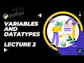 Variables Data Type Lecture 2 Python for Data Science 2024 Get Placed