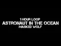 Download Lagu Masked Wolf - Astronaut In The Ocean (1 Hour Loop) Soner Karaca Remix