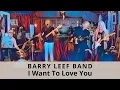 Download Lagu I Want To Love You (Delbert McClinton) cover by the Barry Leef Band