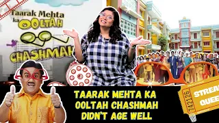 Taarak Mehta Ka Ulta Chashma: Why It Hasn’t Aged Well I Stream Queen I HerZindagi