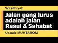 Download Lagu Wasithiyah 157 - Jalan yang lurus adalah jalan Rasul dan Sahabat