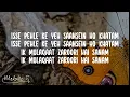 EK Mulakat Shreya Ghosal & Vishal Mishra Lyrical Video | Sirf Tum