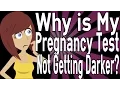 Why is My Pregnancy Test Not Getting Darker