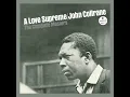 A Love Supreme, Pt. I - Acknowledgement (Vocal Overdub 3)