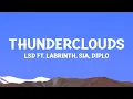 Download Lagu LSD - Thunderclouds (Lyrics) ft. Sia, Diplo, Labrinth