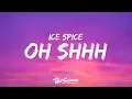 Ice Spice - Oh Shhh ft Travis Scott