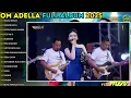 OM ADELLA FULL ALBUM TERBARU 2025 || MADU  MERAH - NOMOR SATU | SHERLY KDI - TASYA ROSMALA - CANTIKA