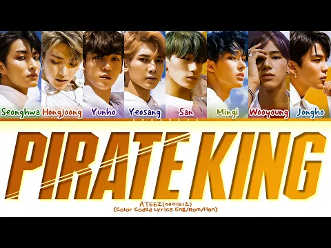 Download MP3 ATEEZ Pirate King Lyrics (Color Coded Lyrics)