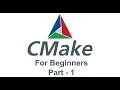 CMake for beginners Part - 1
