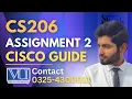 CS206 assignment 2 solution 2025 How to Solve Cisco Assignment
