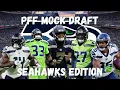 PFF MOCK DRAFT SIMULATOR SEAHAWKS EDITION