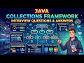 Collections Framework Interview Questions and Ans