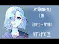 Download Lagu My Ordinary life - The living tombstone [slowed + reverb + Lyrics]