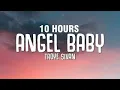 [10 HOURS] Troye Sivan - Angel Baby (Lyrics)