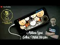 Lagu ADDINU LANA - GOTHIC METAL VERSION | REAL DRUM COVER