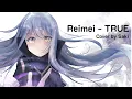 Download Lagu 【 Saki 】Reimei - TRUE | SynthV Cover