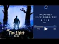 Juice WRLD - The Light UNCENSORED