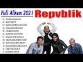 Download Lagu Repvublik The Best Of Album 2021 - 15 Lagu Terbaik Republik Full Album - Aku Takut - HQ AUDIO !!!