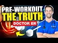 PRE-WORKOUT EXPLAINED What Is It Should You Be Using Pre-Workout Supplements Doctor ER