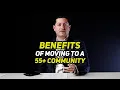 Benefits Of Moving To A 55 Community on Long Island