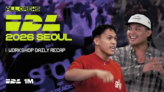 🟣 ALL CREWS at IDL 2026 SEOUL | Workshop Daily Recap