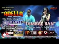 Download Lagu TAMBAL BAN - Difarina Indra Ft. Fendik Adella - OM ADELLA Live Tasikrejo Pemalang (KANXEL COMMUNITY)
