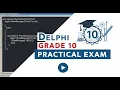 Delphi - Grade 10 Practical exam