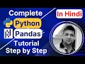Python Pandas Introduction Installation Complete Python Pandas Tutorial in Hindi With Notes