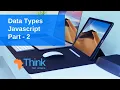 JavaScript Data Types String Number Null Undefined BigInt Boolean JS part 2