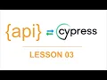 Lesson 03 Cypress API Testing GET method and verify response