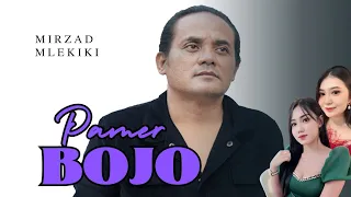 pamer bojo mirzad mlekiki plestari pade didi kempot pongdut kembange jagad costa toscana 2024