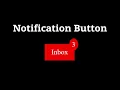 Notification Button using only HTML and CSS