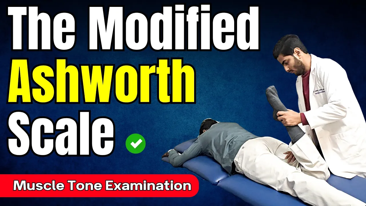 Master the Modified Ashworth Scale FAST | Spasticity Assessment Made Easy