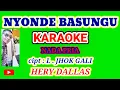 Download Lagu NYONDE BASUNGU # KARAOKE # Cipt : Jok L Gali