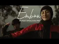 Download Lagu EMBUN - ARIL FAUZI ( OFFICIAL MUSIC VIDEO )