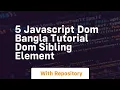 5 javascript dom bangla tutorial dom sibling element