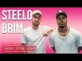 Short Story Long 73 Steelo Brim MTV s Ridiculousness