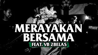 strengthside merayakan bersama ft vb 2belas official music video 