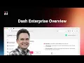Dash Enterprise Overview